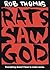 Rats Saw God