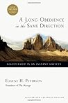 A Long Obedience in the Same Direction by Eugene H. Peterson