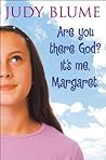 Are You There God? It’s Me, Margaret by Judy Blume