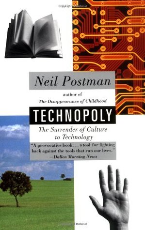 Technopoly by Neil Postman