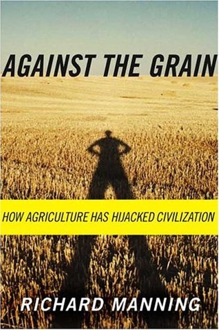 Against the Grain by Richard Manning