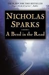 A Bend in the Road by Nicholas Sparks