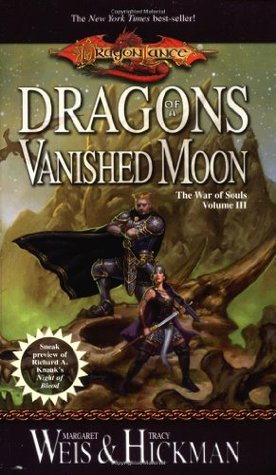 Dragons of a Vanished Moon (Dragonlance: The War of Souls, #3)