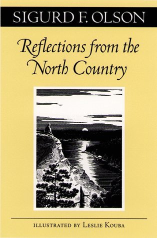 Reflections from the North Country by Sigurd F. Olson