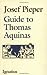 Guide to Thomas Aquinas