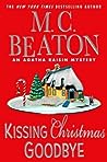 Kissing Christmas Goodbye by M.C. Beaton