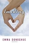 Landing by Emma Donoghue