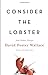 Consider the Lobster and Other Essays by David Foster Wallace