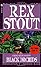 Black Orchids by Rex Stout