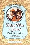 Betsy Was a Junior by Maud Hart Lovelace