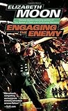 Engaging the Enemy by Elizabeth Moon