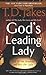 God's Leading Lady by T.D. Jakes