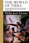 The World of Tiers, Volume 1 by Philip José Farmer