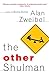 The Other Shulman by Alan Zweibel