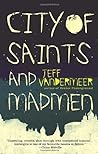 City of Saints and Madmen by Jeff VanderMeer