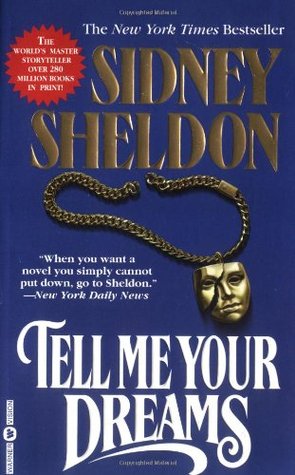 Tell Me Your Dreams by Sidney Sheldon