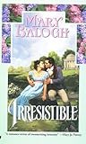 Irresistible by Mary Balogh