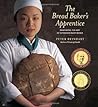 The Bread Baker's Apprentice by Peter Reinhart