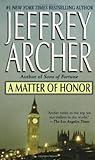 A Matter of Honor by Jeffrey Archer