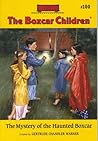 The Mystery Of The Haunted Boxcar by Gertrude Chandler Warner