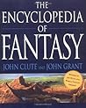 The Encyclopedia of Fantasy by John Clute