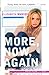 More, Now, Again by Elizabeth Wurtzel