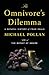 The Omnivore's Dilemma by Michael Pollan