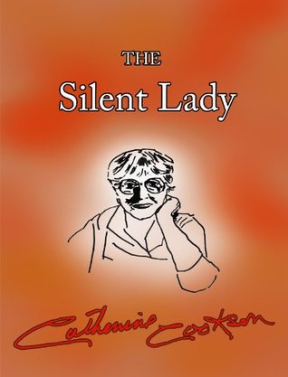 The Silent Lady by Catherine Cookson