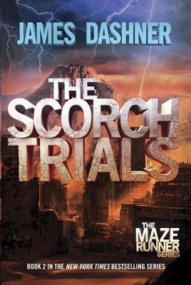 The Scorch Trials by James Dashner