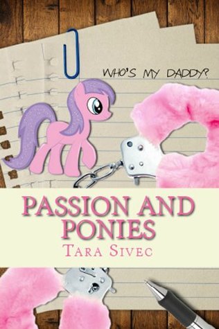 Passion and Ponies by Tara Sivec