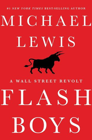 Flash Boys by Michael   Lewis