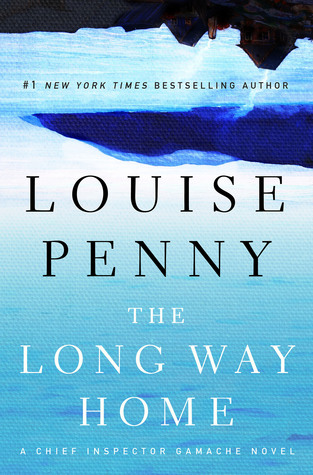 The Long Way Home by Louise Penny