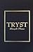 Tryst by Elswyth Thane