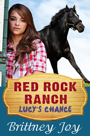 Lucy's Chance by Brittney Joy