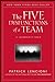 The Five Dysfunctions of a Team by Patrick Lencioni