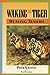 Waking the Tiger by Peter A. Levine