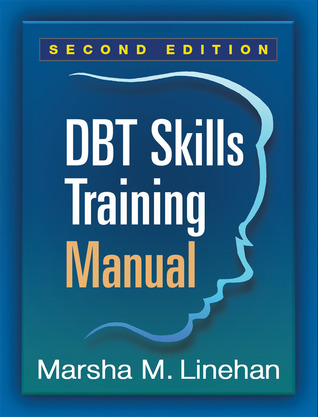 DBT Skills Training by Marsha M. Linehan