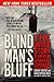 Blind Man's Bluff by Sherry Sontag