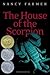 The House of the Scorpion by Nancy Farmer