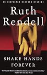 Shake Hands Forever by Ruth Rendell