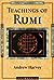 Teachings of Rumi by Andrew Harvey