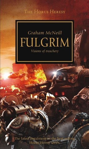 Fulgrim (The Horus Heresy, #5)