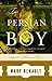 The Persian Boy (Alexander ...