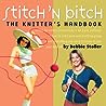 Stitch 'n Bitch by Debbie Stoller