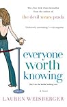 Everyone Worth Knowing by Lauren Weisberger