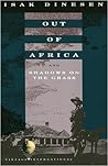 Out of Africa / Shadows on the Grass by Isak Dinesen