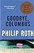 Goodbye, Columbus by Philip Roth