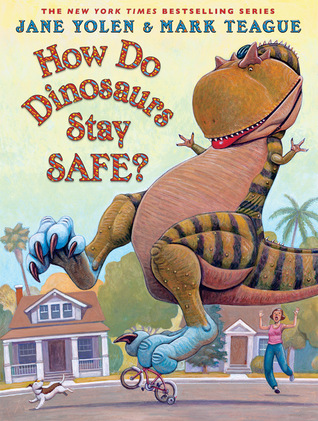 How Do Dinosaurs Stay Safe? by Jane Yolen