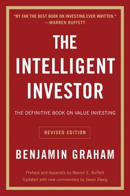 The Intelligent Investor by Benjamin Graham