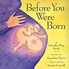 Before You Were Born by Jennifer Davis